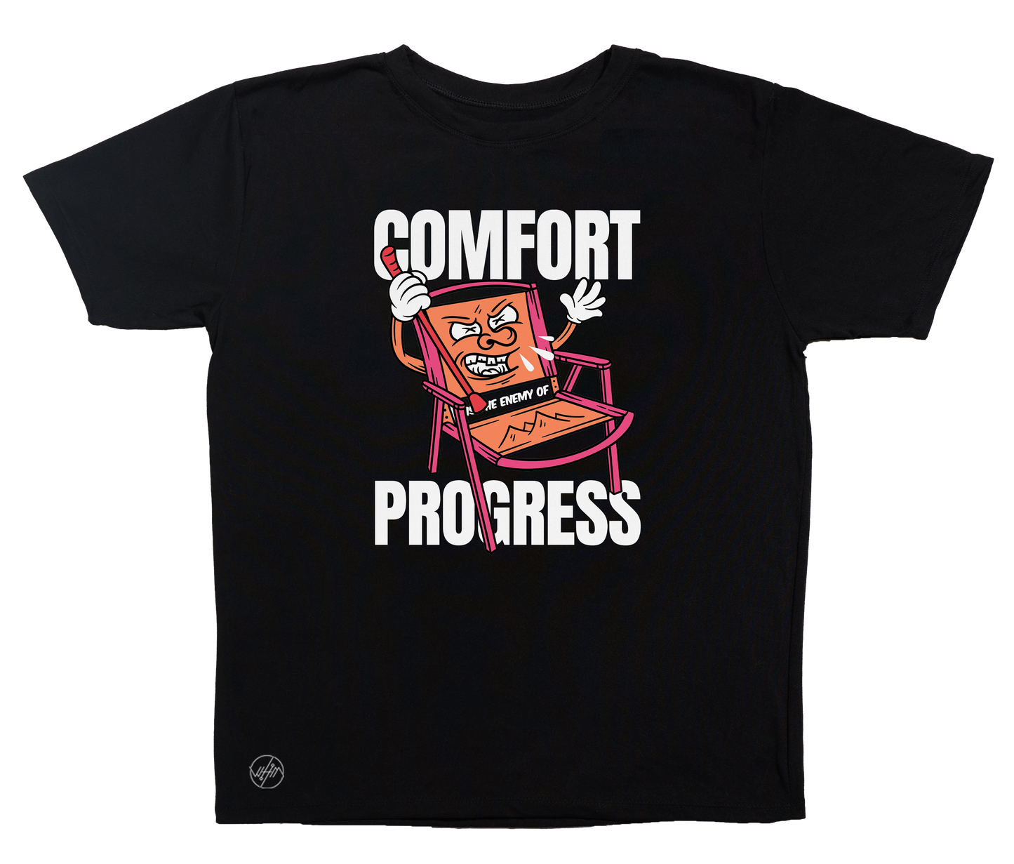 Comfort Is The Enemy Of Progress